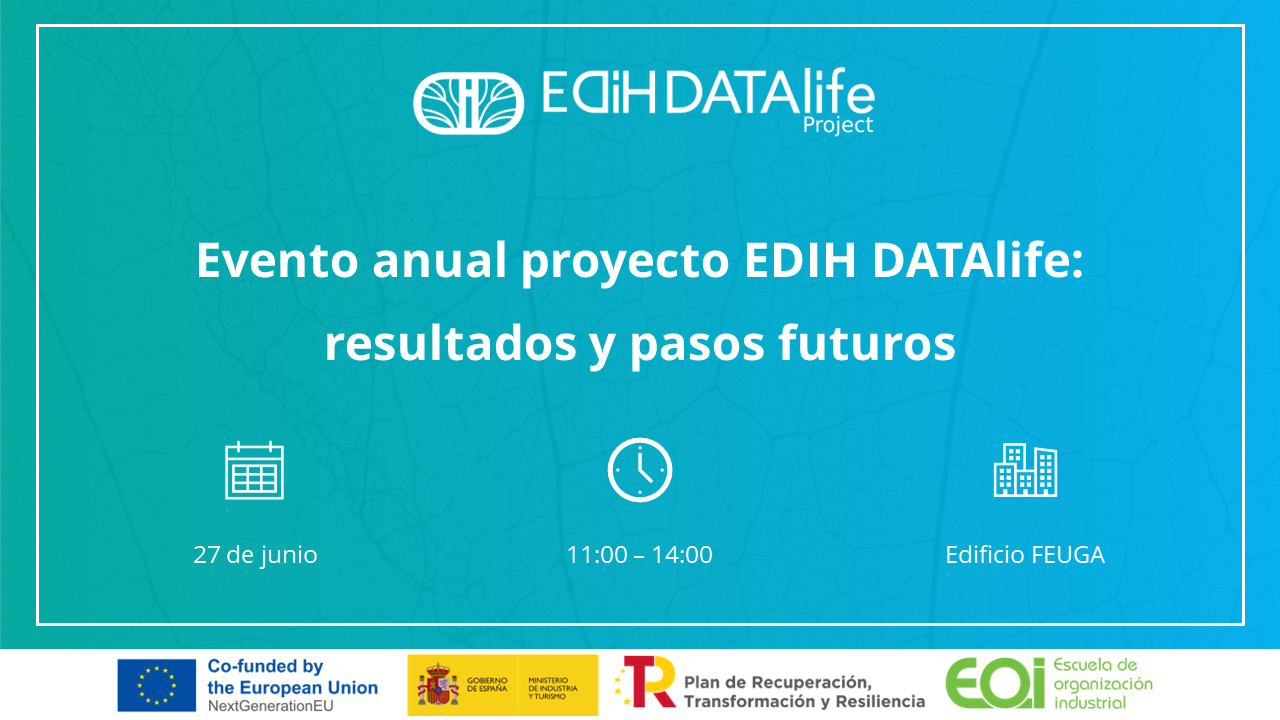 Evento anual proyecto EDIH DATAlife: resultados y pasos futuros
