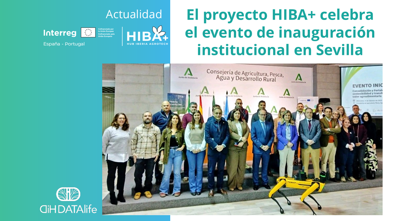 El proyecto HIBA+ celebra el evento de inauguración institucional en Sevilla